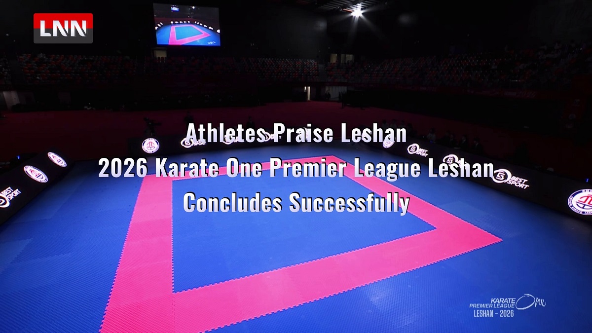 Athletes Praise Leshan 2026 Karate One Premier League Leshan Concludes Successfully